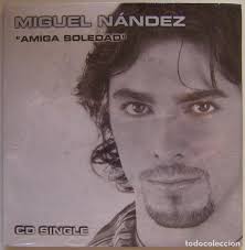 Listen to miguel nandez | soundcloud is an audio platform that lets you listen to what you love and share the stream tracks and playlists from miguel nandez on your desktop or mobile device. Miguel Nandez Amiga Soledad Vale Music Vlcdsg Buy Cd S Of Pop Music At Todocoleccion 145951378
