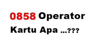Semoga informasi tentang 0853 nomor apa , operator dan kartu apa tadi dapat bermanfaat untuk anda semua. 0858 Nomor Operator Apa Dan Daerah Mana Cekgratis Com