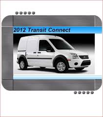 2012 Ford Transit Connect Workshop Repair Service Manual Pdf Ford Transit Repair Manual