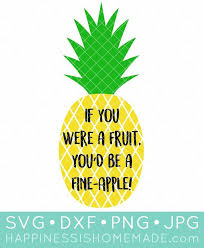Download Fine Apple Pineapple Svg File Happiness Is Homemade