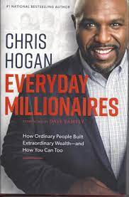 View all chris hogan pictures. Book Review Everyday Millionaires By Chris Hogan Owlcation