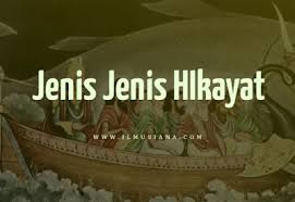 10 Jenis Jenis Hikayat Ilmusiana