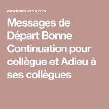 200 000 citations proverbes et dictons avec dicocitations le dictionnaire des citations. Messages De Depart Bonne Continuation Pour Collegue Et Adieu A Ses Collegues Message De Depart Mot De Depart Citation Depart Collegue