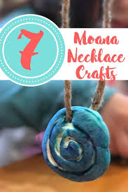 I'm very happy with how it turned out. 7 Diy Moana Necklaces Kids Will Love To Make Views From A Step Stool