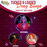 Tucked & Loaded Drag Bingo