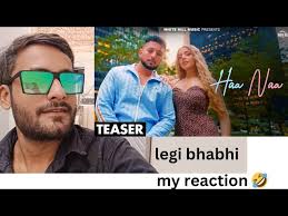 Reaction 🤣 Haa Naa (Official Teaser) Malowalia