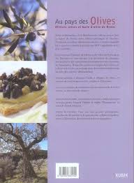 Au Pays Des Olives Olives Et Huile D Olive De Yons Anne Simonet Avril Kubik Grand Format Espace Culturel Leclerc St Leu