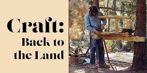 Craft: Back to the Land