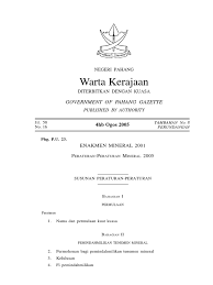 Bagi setiap hakmilik hendaklah dibayar dalam bentuk bank deraf/kiriman wang pos berpalang/tunai atas nama pendaftar hakmilik negeri pahang bagi hakmilik pendaftar, manakala bagi hakmilik pejabat tanah adalah di atas nama pentadbir tanah daerah bera 11. Peraturan Mineral Pahang 2005