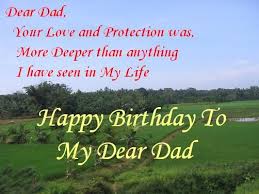 Birthday Wishes For My Dad In Heaven Happy Birthday Dad Great Greetings For Dad Let S Celebrate Birthday Quotes For Me Happy Birthday Quotes Birthday Wishes In Heaven