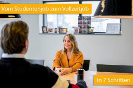 Vom Studentenjob Zum Vollzeit Job In 7 Schritten So Geht S Job Student Vollzeit
