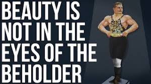 Beauty Is Not In The Eyes Of The Beholder Youtube