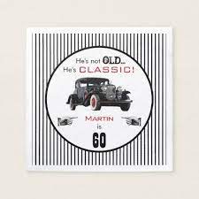 Custom Age Not Old But Classic Car Funny Birthday Napkins Zazzle Com Birthday Napkins Vintage Birthday Parties Vintage Car Birthday