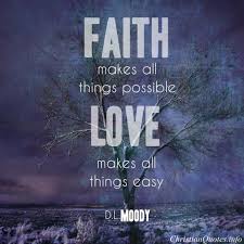 Dwight L Moody Quote Faith And Love Moody Quotes Christian Quotes Christian Love Quotes