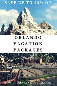 Save Up To 43 On Orlando Vacation Packages Green Vacation Deals Orlando Vacation Packages Vacation Packages Orlando Vacation