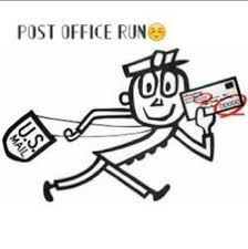 I M Going On A Post Office Run Final Call With Images Post Office Running Finals