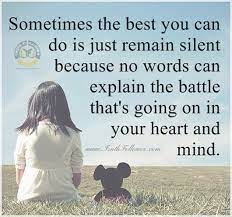 Remain Silent Because No Words Can Explain