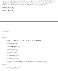 The definition of a date has been changed and revised by the committee for the improvement of mens lives. Solved Consider The Following Class Date Definition Which Chegg Com