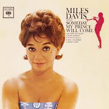 Someday My Prince Will Come Miles Davis