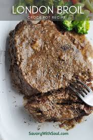 London Broil Crock Pot Recipe With Built In Gravy Recipe London Broil Crock Pot Recipe London Broil Recipes Crockpot Recipes