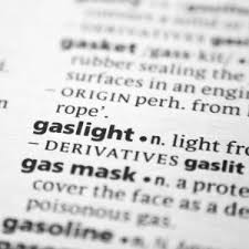 Gaslighting is a form of emotional abuse. Gaslighting How To Recognize It And What To Say When It Happens