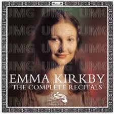 Emma Kirkby The Complete Recitals di Emma Kirkby