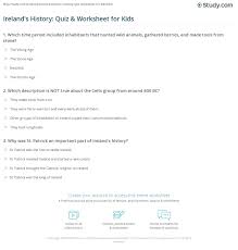 Table quizzes are very popular in ireland and are often held in community centres, hotels or pubs, and are sometimes in support of a local charity, club or other such cause. Ireland S History Quiz Worksheet For Kids Study Com