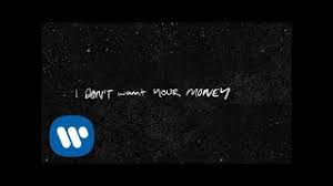 Check spelling or type a new query. Ed Sheeran I Don T Want Your Money Feat H E R Official Lyric Video Youtube