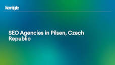 Top 10 SEO Agencies in Pilsen, Czech Republic for the Year 2024