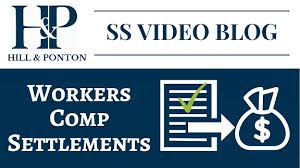 Video Blog Workers Comp Settlement Hill Ponton P A
