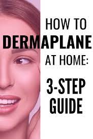 Hold your skin taught and shave at a 45 degree angle. Dermaplaning At Home Guide How To Dermaplane At Home Dermaplaning Benefits Dermaplaning How To Dermaplane Dermaplaning At Home
