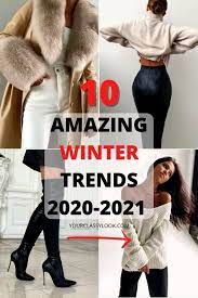 10 Key Fashion Trends For Winter 2020 2021 Your Classy Look Trendy Outfits Winter Simple Trendy Outfits Fashion Trends Winter