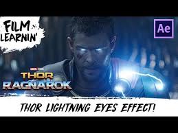 thor ragnarok lightning eyes after effects tutorial film learnin youtube thor ragnarok lightning eyes after