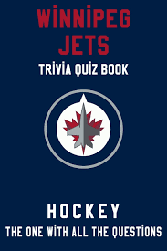 Before sharing sensitive information, make sure you're on a federal government site. Winnipeg Jets Trivia Quiz Book Hockey The One With All The Questions Nhl Hockey Fan Gift For Fan Of Winnipeg Jets Townes Clifton 9798627992815 Amazon Com Books