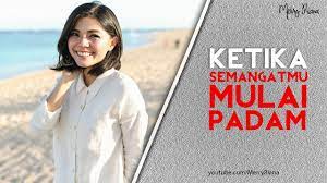 KETIKA SEMANGATMU MULAI PADAM (Video Motivasi) | Spoken Word | Merry Riana  - YouTube