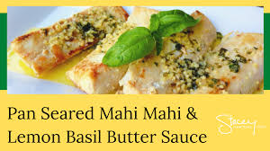 Seared Mahi Mahi With Lemon Basil Butter Lean And Green Meals Recipes Meals