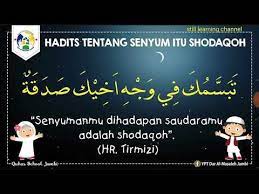 Jun 01, 2013 · 1. Hadist Senyum Adalah Sedekah Youtube