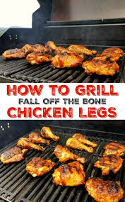 Place legs (skin side up for thighs) on grill for 5 minutes. How To Grill Chicken Legs Grilling Thighs And Drumsticks Easy Tutorial Grilled Chicken Legs Grilled Chicken Recipes Chicken Leg Recipes