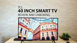 Learn more about using your roku tv, locate help resources, and share your experience. Tcl 40 Inch Full Hd Android Smart Tv Unboxing And Review Youtube