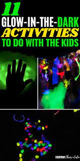 11 Glow In The Dark Activities To Do With Your Kids Summer Activities For Teens Family Night Activities Outside Activities For Kids