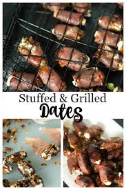 Grilled Dates Stuffed With Goat Cheese Butter Baggage Recipe Best Appetizer Recipes Easy Appetizer Recipes Appetizers Easy
