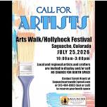 Saguache Arts Walk & Hollyhock Festival