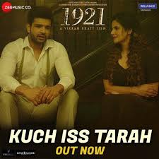Kuch Is Tarah 1921 Latest Bollywood Songs Bollywood Songs Mp3 Song Download