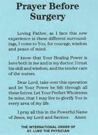 There is a prayer for a friend to have a successful operation, a. Pin On Medicine And Me