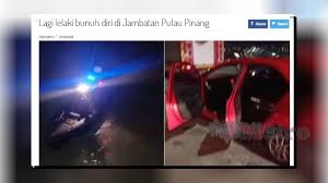 Maybe you would like to learn more about one of these? Mayat Lelaki Terjun Jambatan Pp Ditemui