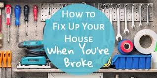 Check spelling or type a new query. How To Fix Up Your House When You Re Broke The Mostly Simple Life
