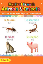 Animals that start with i in english. My First French Animals Insects Picture Book With English Translations Ebook By Chloe S 9781729156209 Rakuten Kobo Greece