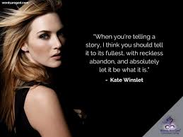 Последние твиты от kate quotes (@wordsofkate). Kate Winslet Quotes Life Is Beautiful Quotes Life Quotes Beautiful Music Quotes Funny