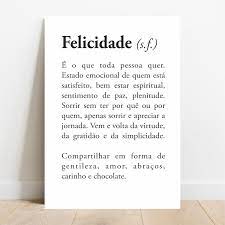 Carinhoso, leal, responsável, magnéico, amante profissões associadas* ao nome felicidade. Placa Decorativa Significado Da Palavra Felicidade Kiaga
