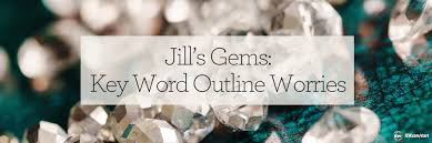 A keyword outline is useful when giving a speech or presentation. Jill S Gems Key Word Outline Worries Institute For Excellence In Writing